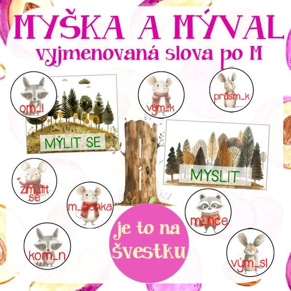 myška a mýval - vyjmenovaná slova po M