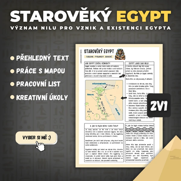 Starověký Egypt: význam Nilu pro vznik a existenci Egypta
