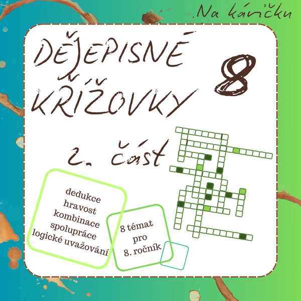 Dějepisné křížovky pro 8. ročník 2