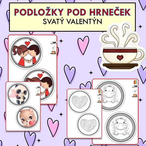 PODLOŽKY POD HRNEČEK - VALENTÝN