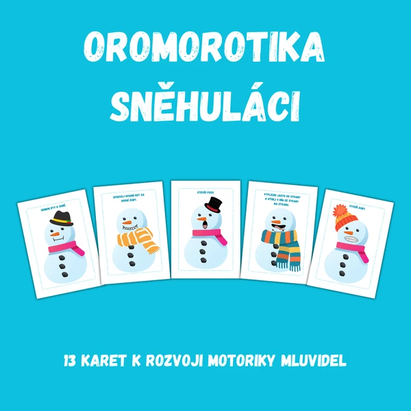 Oromotorika - SNĚHULÁCI