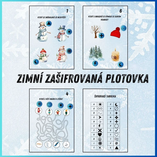 Zimní zašifrovaná plotovka pro MŠ