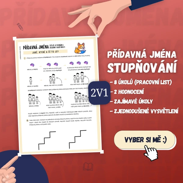 Přídavná jména - stupňování přídavných jmen