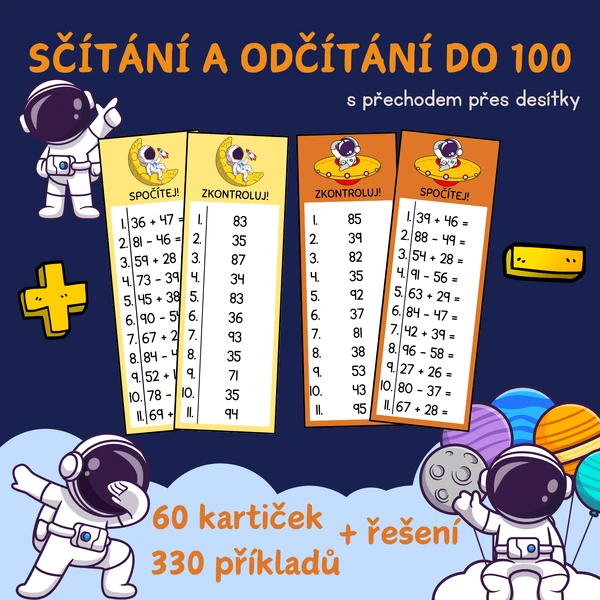 SČÍTÁNÍ A ODČÍTÁNÍ DO 100 S PŘECHODEM PŘES DESÍTKY