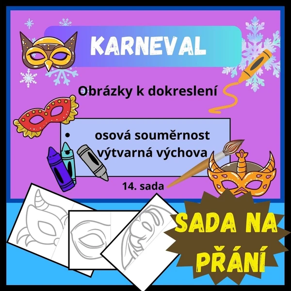 OSOVÁ SOUMĚRNOST - KARNEVAL - MASKY - obrázky k dokreslení - 14. sada