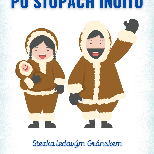 Po stopách Inuitů