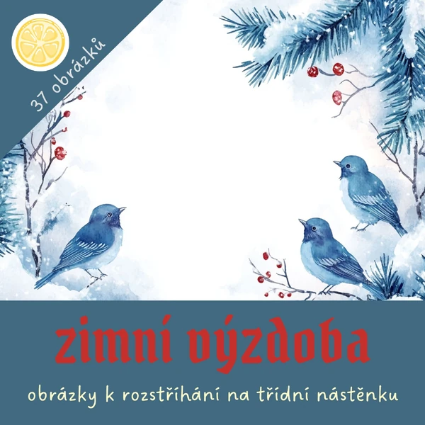 Zimní výzdoba třídy - dekorace na nástěnku