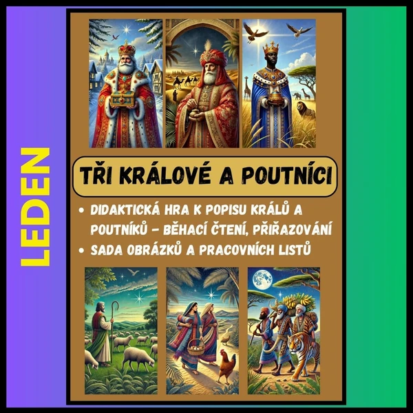 POPIS TŘÍ KRÁLŮ A POUTNÍKŮ - DIDAKTICKÁ HRA - příprava na celou hodinu