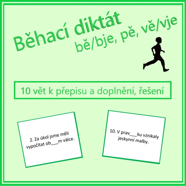 Běhací diktát - bě/bje, pě, vě/vje