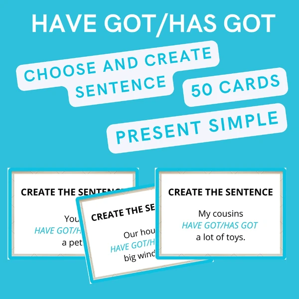 HAVE GOT HAS GOT - CHOOSE AND CREATE