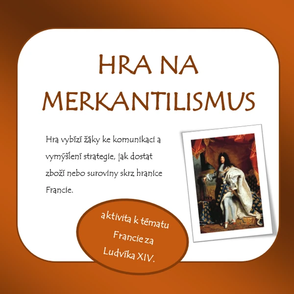 Hra na MERKANTILISMUS