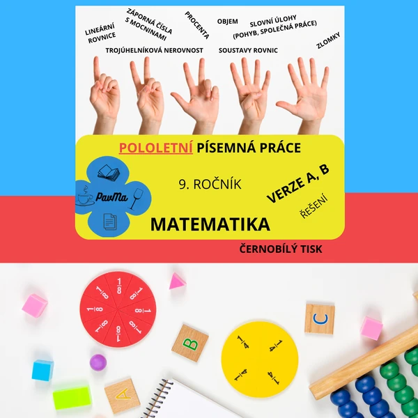 MATEMATIKA: Pololetní práce pro 9. ročník_Verze A, B_řešení