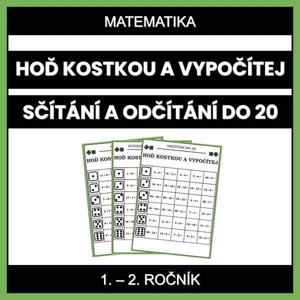 Hoď kostkou a vypočítej (počítání do 20)