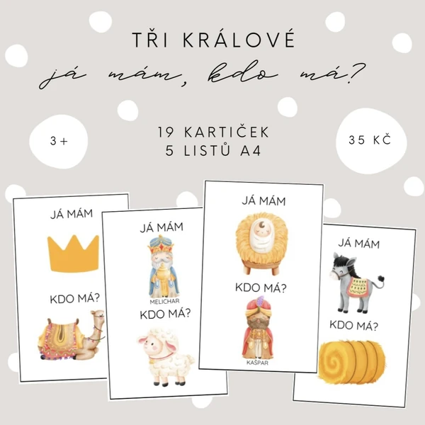 Já mám, kdo má? Tři králové