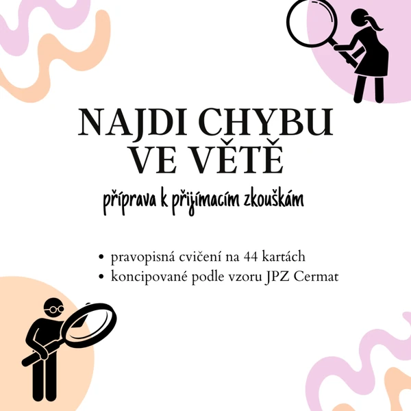 Najdi pravopisnou chybu - příprava na přijímací zkoušky