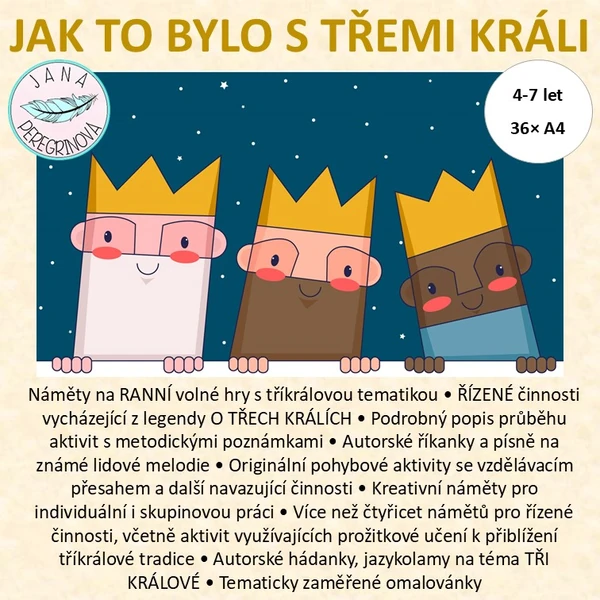 JAK TO BYLO S TŘEMI KRÁLI – ranní volné hry, řízené činnosti/ TŘI KRÁLOVÉ