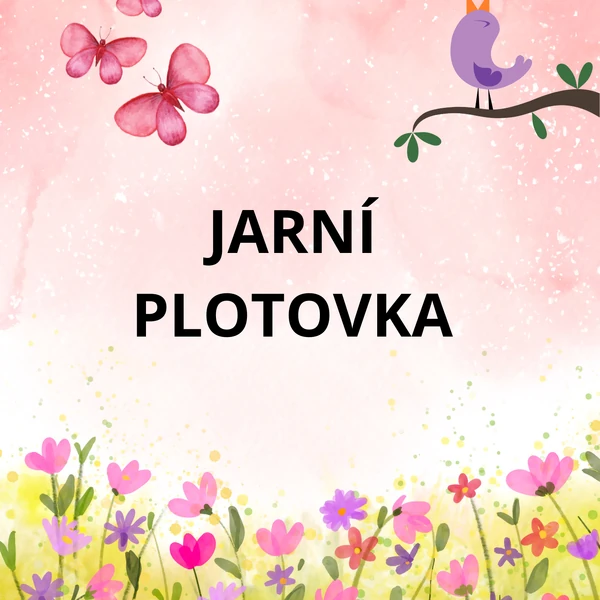 Jarní plotovka