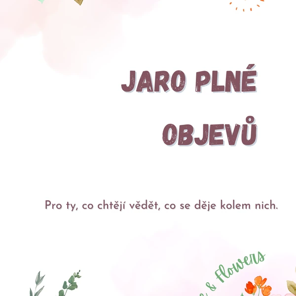 Jaro plné objevů 