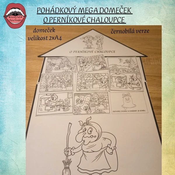 POHÁDKOVÝ MEGA DOMEČEK: O PERNÍKOVÉ CHALOUPCE (černobílé)