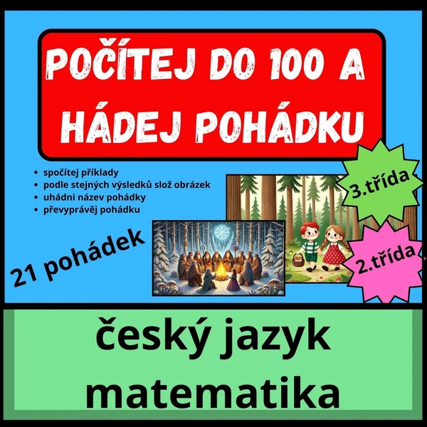 SČÍTÁNÍ A ODČÍTÁNÍ DO 100 S POHÁDKAMI - VYPRAVOVÁNÍ
