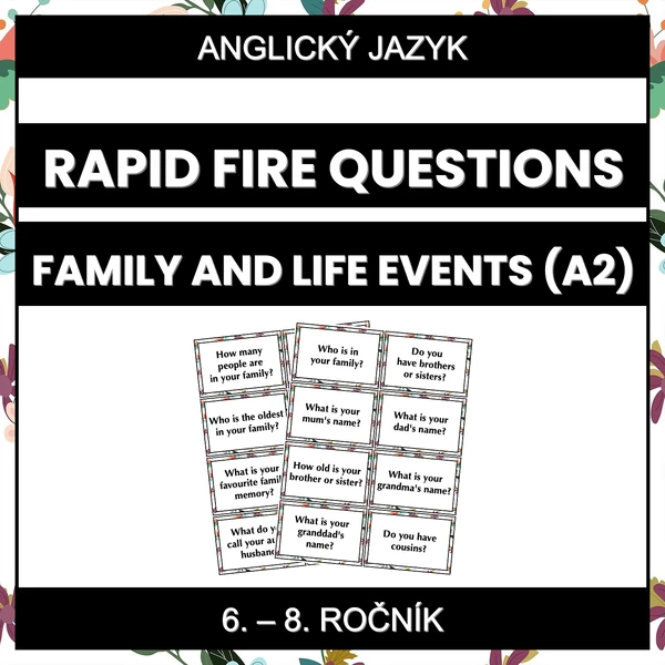 Rapid Fire Questions - Family and Life Events (A2)