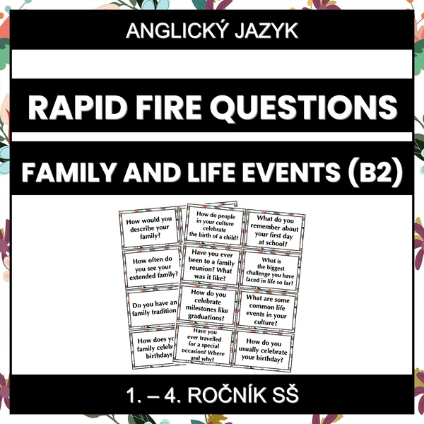 Rapid Fire Questions - Family and Life Events (B2)