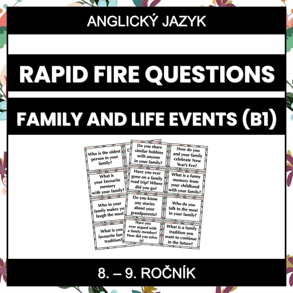 Rapid Fire Questions - Family and Life Events (B1)