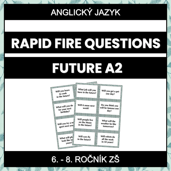 Rapid Fire Questions - Future (A2)