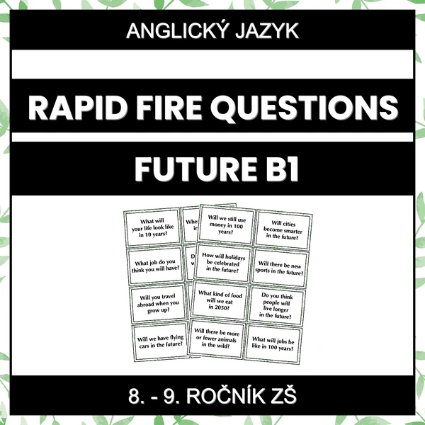 Rapid Fire Questions - Future (B1)