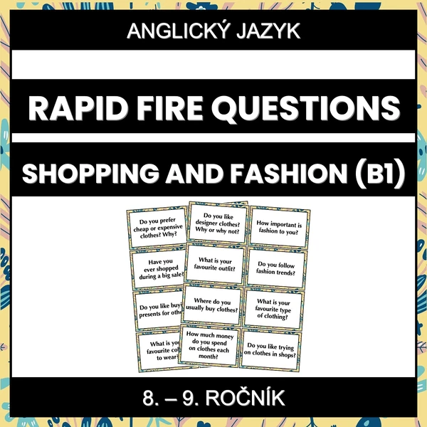 Rapid Fire Questions - Shopping and Fashion (B1)