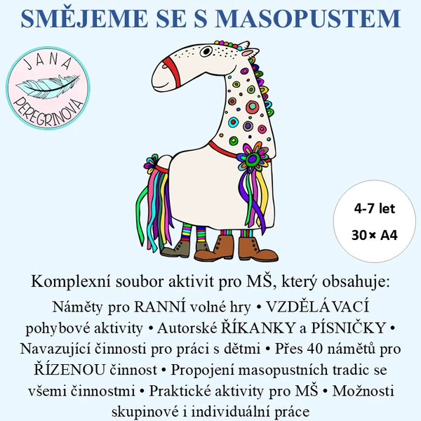 SMĚJEME SE S MASOPUSTEM – komplexní soubor masopustních činností