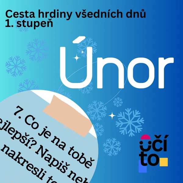 Cesta hrdiny všedních dnů - únor
