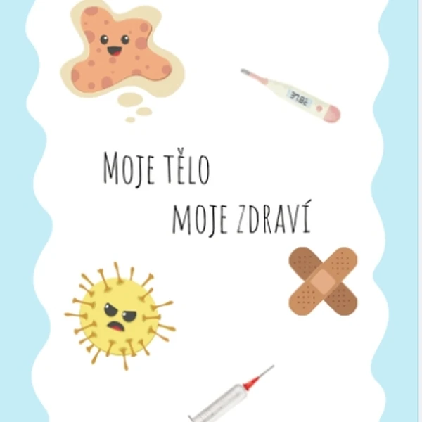 Moje tělo, moje zdraví