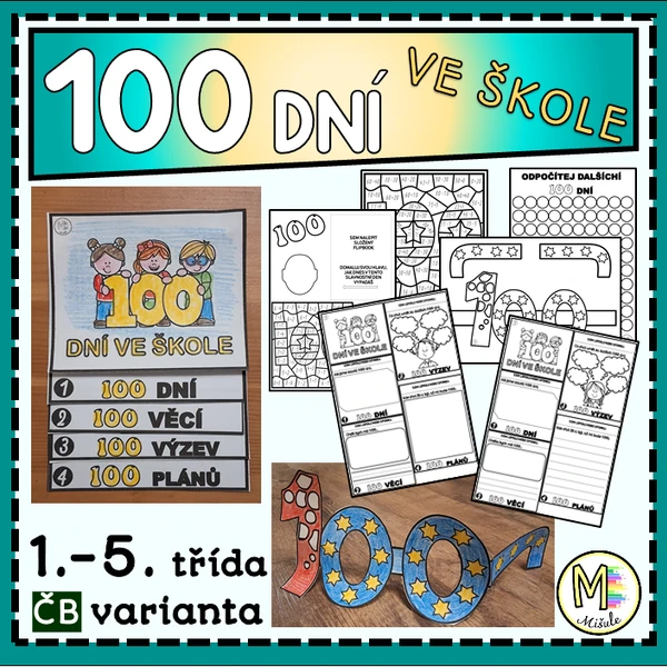 100 DNÍ VE ŠKOLE