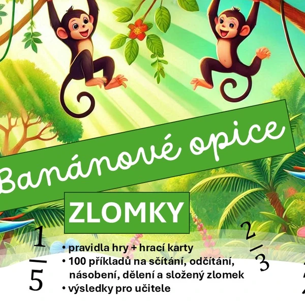 Banánové opice - zlomky