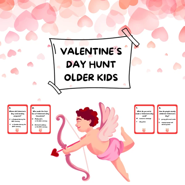 VALENTINE´S DAY HUNT (OLDER KIDS)