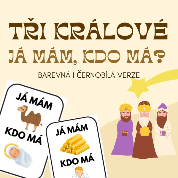 Tři králové - Já mám, kdo má?