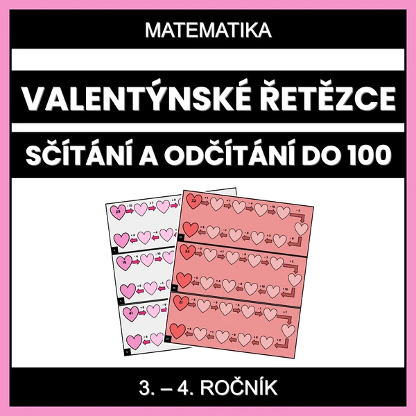 Valentýnské řetězce - sčítání a odčítání do 100