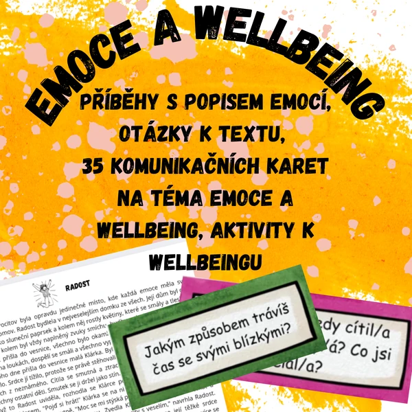 Emoce, wellbeing - příběhy, otázky k textu, komunikační karty, aktivity