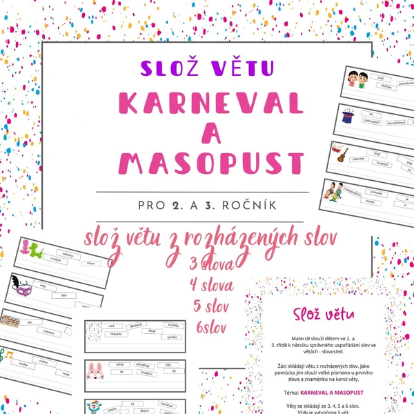 Slož větu - KARNEVAL a MASOPUST