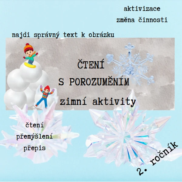 Čtení s porozuměním ZIMNÍ AKTIVITY 