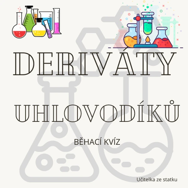 Deriváty uhlovodíků - běhací kvíz