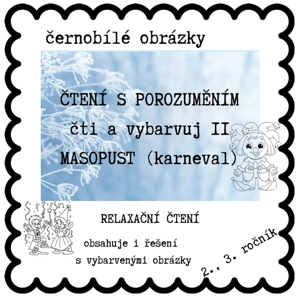 Karneval - čti a vybarvuj II 