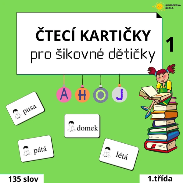 ČTECÍ KARTIČKY PRO ŠIKOVNÉ DĚTIČKY 1 - čtení prvních slov
