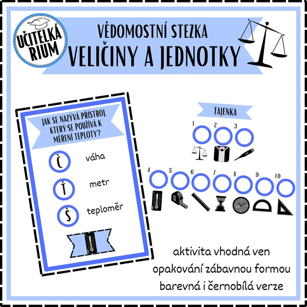 VELIČINY A JEDNOTKY - vědomostní stezka