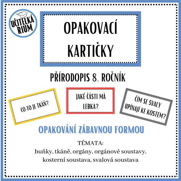 Opakovací kartičky - přírodopis 8. ročník - 1. část