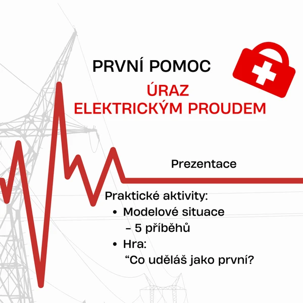 PRVNÍ POMOC - úraz elektrickým proudem