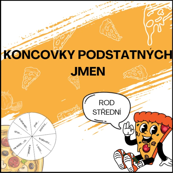 Koncovky podstatných jmen - rod střední; pizza