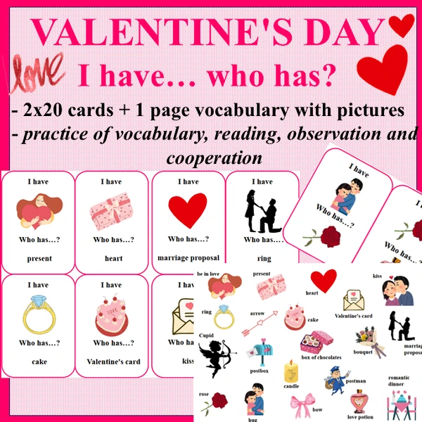 Valentine's day I have Who has?