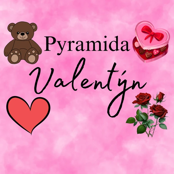 Valentýn - Pyramida